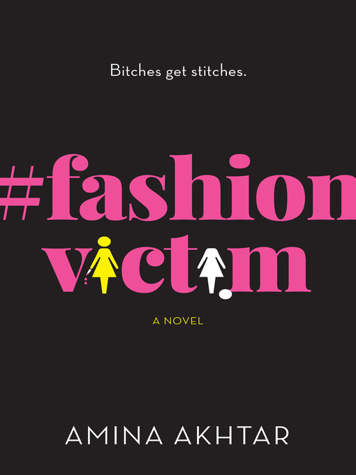 Title details for #FashionVictim by Amina Akhtar - Available